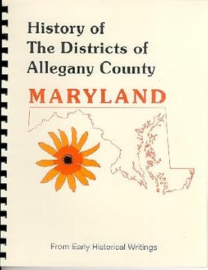 Seller image for History of Western Maryland; History of the Districts of Allegany County; History of Georgetown for sale by A Plus Printing