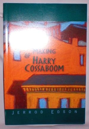 Seller image for The Making of Harry Cossaboom for sale by Dave Shoots, Bookseller