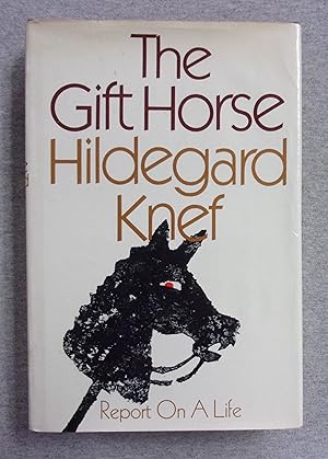 Image du vendeur pour The Gift Horse: Report on a Life mis en vente par Book Nook