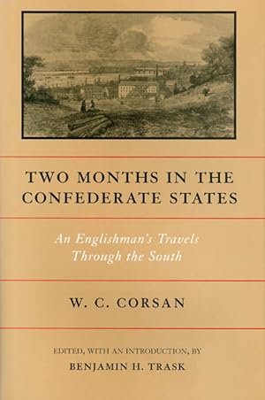 Bild des Verkufers fr Two Months in the Confederate States: An Englishman's Travels Through the South zum Verkauf von The Haunted Bookshop, LLC