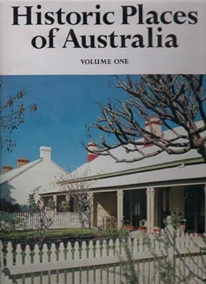 Seller image for HISTORIC PLACES OF AUSTRALIA. Volume One. for sale by Black Stump Books And Collectables