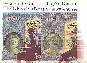 Ferdinand Hodler, Eugène Burnand et les billets de la Banque nationale suisse
