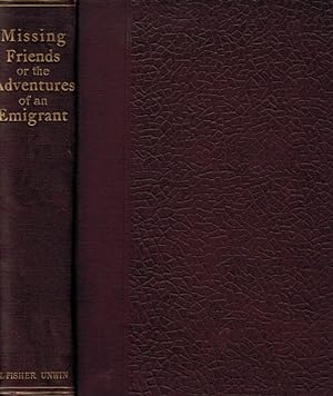 Image du vendeur pour Missing Friends. Being the Adventures of a Danish Emigrant in Queensland (1871-1880) mis en vente par Barter Books Ltd