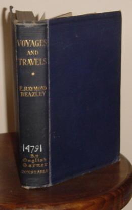 Voyages And Travels Mainly During The 16th And 17th Centuries  An English Garner  Volume 1