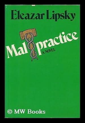 Seller image for Malpractice; a Novel for sale by MW Books Ltd.