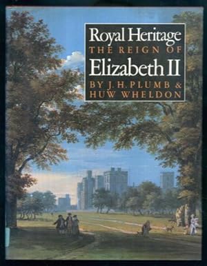 Seller image for Royal Heritage: The Reign of Elizabeth II for sale by Lazy Letters Books