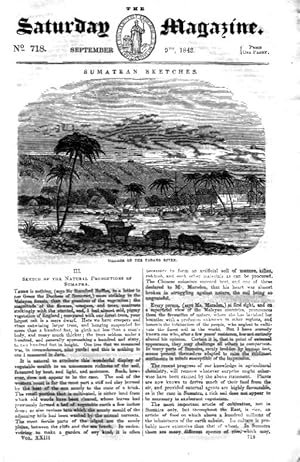 The Saturday Magazine No 718 9th Sept 1843 including SUMATRA, Natural Productions of, inc engravi...
