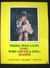 Seller image for There Was a Cat, Ting, Who Loved a Girl, Jeanie for sale by Ariel Books IOBA