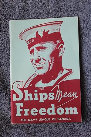 Ships Mean Freedom