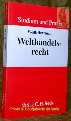 Seller image for Welthandelsrecht.Studium und Praxis. for sale by Bouquinerie du Varis