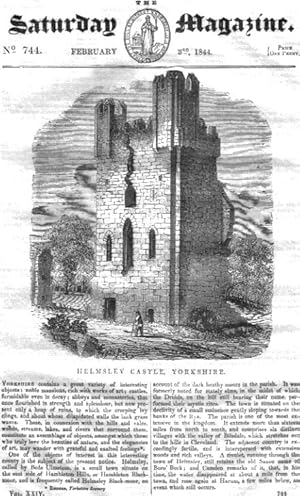 Bild des Verkufers fr The Saturday Magazine No 744 Feb 1844 including HELMSLEY CASTLE, Yorkshire. zum Verkauf von Tony Hutchinson