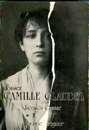 Immagine del venditore per Dossier Camille Claudel presente par Jeanne Fayard venduto da LEFT COAST BOOKS