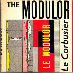 Seller image for The Modulor: A Harmonious Measure to the Human Scale Universally Applicable to Architecture and Mechanics for sale by Riverwash Books (IOBA)