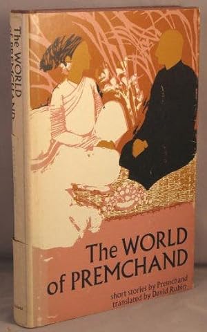 World of Premchand; Selected stories of Premchand.