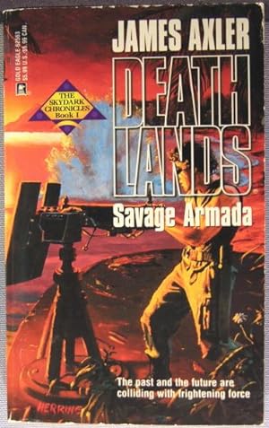 Savage Armada [Deathlands #53: The Skydark Chronicles #1]