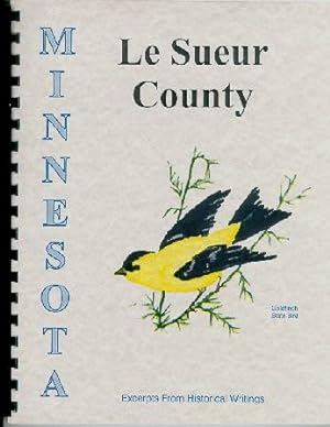 Seller image for History of the Minnesota Valley - Le Sueur County History for sale by A Plus Printing