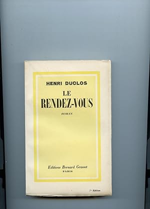 Seller image for LE RENDEZ-VOUS. Roman for sale by Librairie CLERC