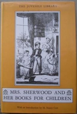 Immagine del venditore per Mrs. SHERWOOD AND HER BOOKS FOR CHILDREN. A study. venduto da Barry McKay Rare Books