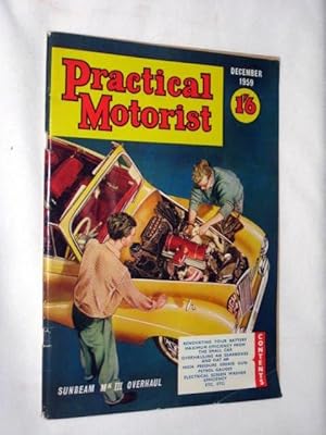 PRACTICAL MOTORIST Monthly Magazine. December 1959. ( Overhauling Austin A40 Gearboxes, Sunbeam M...