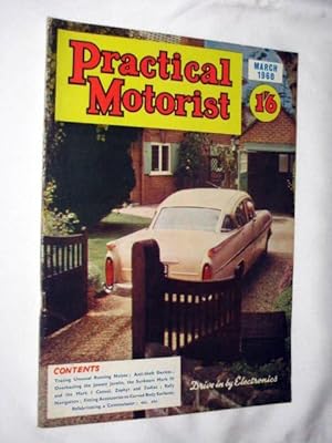 PRACTICAL MOTORIST Monthly Magazine. March 1960. ( Wolseley 14 H.M.R. Special, Jowett Javelin Ove...