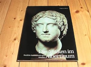 Seller image for Die Antiken im Albertinum. Staatliche Kunstsammlungen Dresden. Skulpturensammlung. for sale by nebenmond