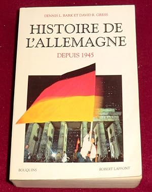 Bild des Verkufers fr HISTOIRE DE L'ALLEMAGNE depuis 1945 (1945-1991) zum Verkauf von LE BOUQUINISTE