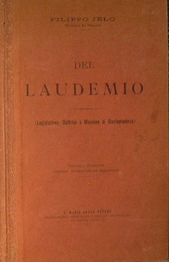 Del Laudemio (legislazione, dottrine e massime della giurisprudenza)