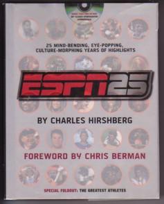 ESPN 25: 25 Mind Bending, Eye Poppin, Culture-Morphing Years of Highlights