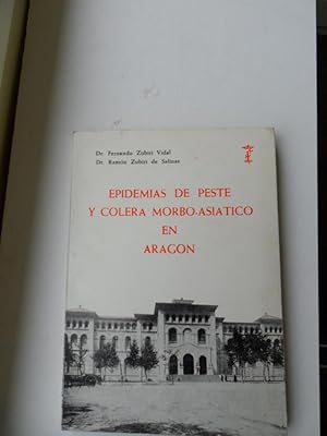 Imagen del vendedor de Epidemias De Peste y Colera Morbo-Asiatico En Aragon a la venta por Clement Burston Books