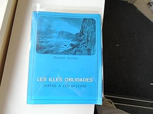 Bild des Verkufers fr Les Illes Oblidades Viatge a Les Balears zum Verkauf von Clement Burston Books
