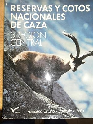 Imagen del vendedor de Reservas y Cotos Nacionales De Caza 3. Region Central a la venta por Clement Burston Books