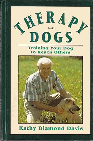 Seller image for Therapy Dogs Training Your Dog to Reach Others for sale by Riverwash Books (IOBA)