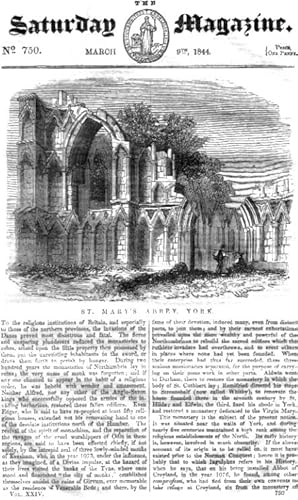 The Saturday Magazine No 750, March 1844 including St Mary's Abbey, York., + Early English Banner...