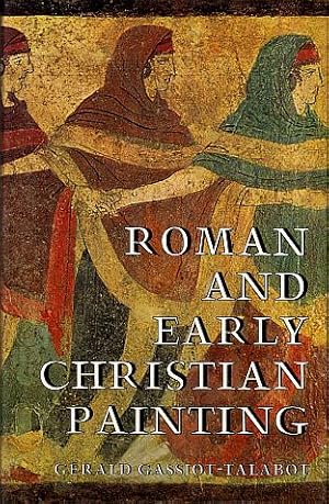Seller image for Roman and Palaeochristian Painting for sale by LEFT COAST BOOKS