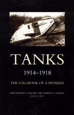 Seller image for TANKS 1914-1918THE LOG-BOOK OF A PIONEER for sale by Naval and Military Press Ltd