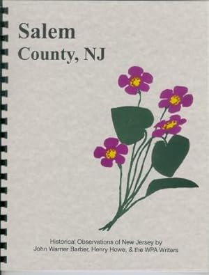 Bild des Verkufers fr Historical Collections of the State of New Jersey / Salem County History zum Verkauf von A Plus Printing