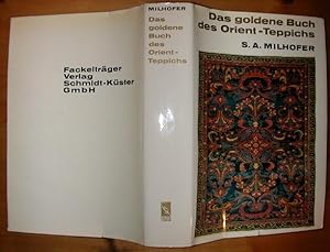 Seller image for Das goldene Buch des Orient-Teppichs. Die Teppichkunst der Gegenwart. Wesen und Technik, Geschichte und Stilistik. for sale by Antiquariat Roland Ggler