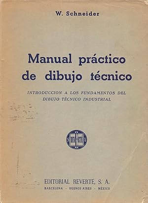Seller image for MANUAL PRACTICO DE DIBUJO TECNICO, INTRODUCCION A LOS FUNDAMENTOS DEL DIBUJO TECNICO INDUSTRIAL for sale by Libreria 7 Soles