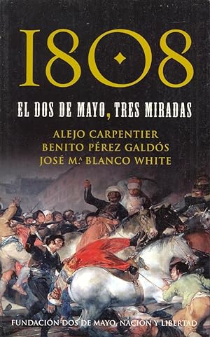 Imagen del vendedor de AO 1808 - EL DOS DE MAYO, TRES MIRADAS a la venta por Libreria 7 Soles