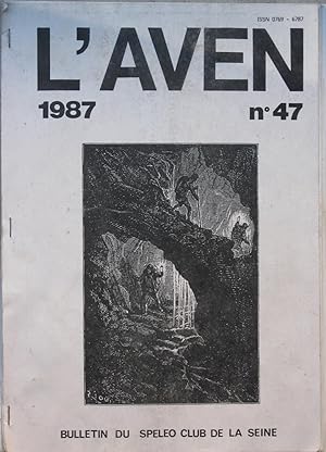 L'AVEN Bulletin du Spéléo-Club de la Seine, numéro 47 -1987-