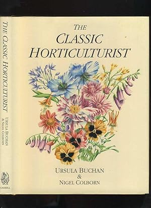 Bild des Verkufers fr The Classic Horticulturalist zum Verkauf von Roger Lucas Booksellers