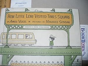 Bild des Verkufers fr How Little Lori Visited Times Square zum Verkauf von Thomas F. Pesce'