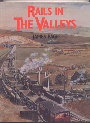 Imagen del vendedor de RAILS IN THE VALLEYS. a la venta por Capricorn Books