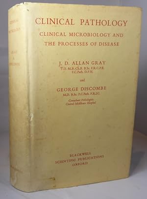 Imagen del vendedor de Clinical Pathology Clinical Microbiology and the Processes of Disease a la venta por Horsham Rare Books