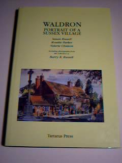 Bild des Verkufers fr Waldron: Portrait of a Sussex Village zum Verkauf von best books