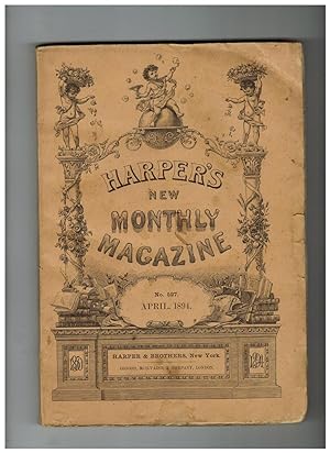 Bild des Verkufers fr HARPER'S NEW MONTHLY MAGAZINE. Issue of April, 1894 zum Verkauf von Jim Hodgson Books