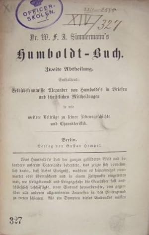 Das Humboldt-Buch. Alexander von Humboldt. Eine Darstellung seines Lebens und wissenschaftlichen ...