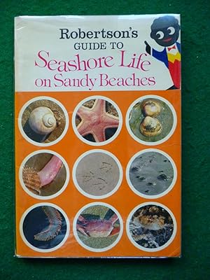Robertson's Guide To Seashore Life On Sandy Beaches