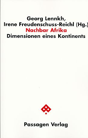 Bild des Verkufers fr Nachbar Afrika. Dimensionen eines Kontinents. Passagen Afrika. zum Verkauf von Fundus-Online GbR Borkert Schwarz Zerfa