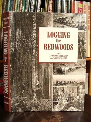 Imagen del vendedor de LOGGING THE REDWOODS a la venta por Robert Gavora, Fine & Rare Books, ABAA